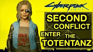 Cyberpunk 2077 – Second Conflict - Enter the Totentanz