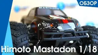 Автомобиль на радиоуправлении Himoto Mastadon 1/18 подробный обзор, характеристики, комплектация