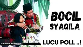 KH ANWAR ZAHID TERBARU 2023 I SYAKILA BOCIL LUCU