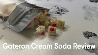 A wave of nostalgia | Gateron Cream Soda Review and Sound Test