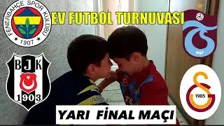 FENERBAHÇE TRABZONSPOR GALATASARAY BEŞİKTAŞ EV FUTBOL TURNUVASI ÇEYREK FİNAL 