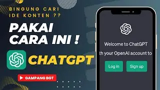 CARI IDE KONTEN? PAKAI CHATGPT GAMPANG BANGET !