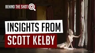 Insights from Scott Kelby - Fashion Photography and Storytelling - Behind the Shot