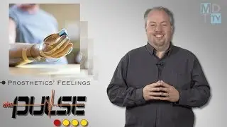 The Pulse: Prosthetics with Feeling & One Hour AIDS Detection