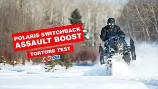 Polaris Switchback Assault Boost Torture Test