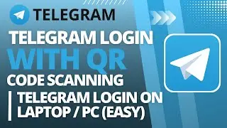 Telegram Login with QR Code Scanning | Telegram Login on Laptop/PC (Easy)