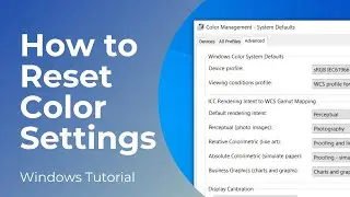 How to Reset Color Settings in Windows 10