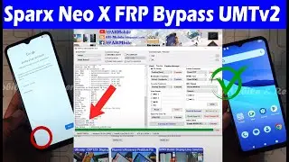 Sparx Neo X (Neo 5/6/7 Pro/Plus/Ultra) FRP Bypass Android 13 UMT