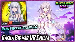 RATU FREEZE TIER SS RILIS!! GACHA BIDWAR UR EMILIA 🔥 HYPERSPACE WARS