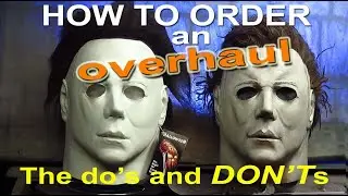 HOW TO ORDER A MICHAEL MYERS MASK or OVERHAUL