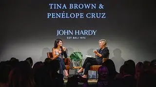 Penélope Cruz on Times Up : WITW x John Hardy
