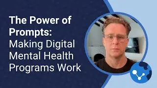 The Power of Prompts: Making Digital Mental Health Programs Work