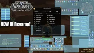 WoW DragonFlight:New UI and HUD Revamp in DragonFlight Pre-Patch