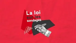 La loi sur les sondages
