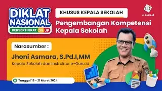 #2 Diklat 38JP - Pengembangan Kompetensi Kepala Sekolah