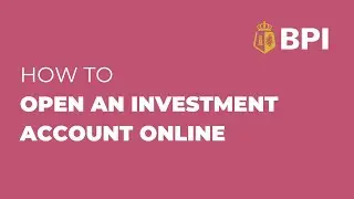 How to open an Investment Account online | BPI Mobile | 2022