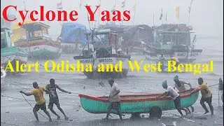 Yaas Cyclone latest Update/Land Fall/ Current Movement
