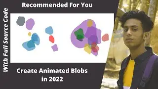 How to Create Animated Blobs animation in 2022 by jishaansinghal