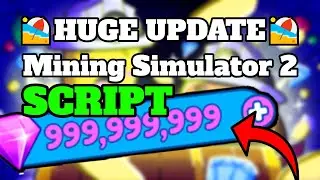 [2022 PASTEBIN] 🏖️Mining Simulator 2🏖️ OP Script | Gems and Rebirth Farming