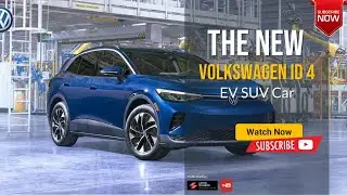 The New 2024 Volkswagen ID 4 Electric SUV Review Release date Concept Overview