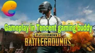 PUBG Mobile gameplay in Tencent gaming buddy in Android/iOS/Phoenix os/Remix os/nox player/Tencent