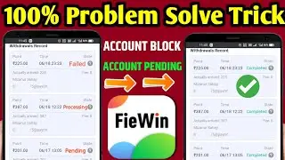Fiewin App Pending Problem Solve | Fiewin App Withdrawal Problem | 100% Fiewin Withdraw Solve tricks