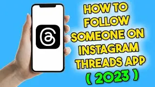 How to Follow Someone on Threads (2023) Instagram Threads