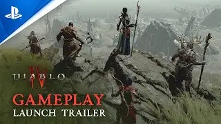 Diablo IV | Gameplay Launch Trailer | PS5, PS4