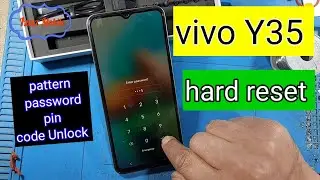 Vivo Y35 Hard Reset pattern Unlock pin code remove | vivo y35 factory reset without pc