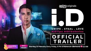 i.D | SWIPE, STEAL, LOVE | OFFICIAL TRAILER | 23 FEBRUARY 2024