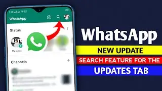 WhatsApp search feature for the Updates tab || WhatsApp updates tab search icon