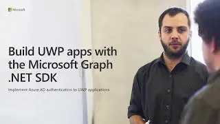 Build UWP apps with Microsoft Graph NET SDK