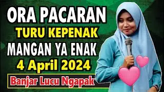 ORA PACARAN ..MANGAN ENAK TURU KEPENAK...PUASA HARI KE-24 NGAJI BERSAMA MUMPUNI, 4 APRIL 2024