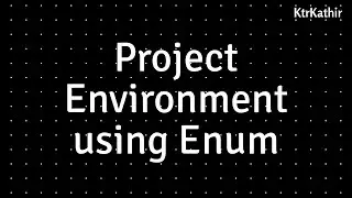 Simple way to set Project Environment using Enum | Xcode 11 | Swift 5.2.4 | KtrKathir