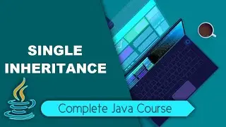 Java - What Is Single Inheritance?