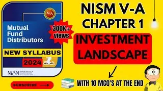 NISM VA Mutual Fund Chapter 1- Investment Landscape | 2024 - New Syllabus| #nism #nismcourse #nism5a