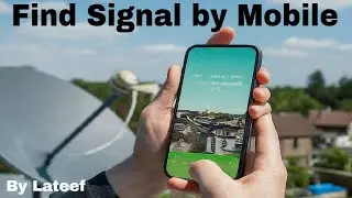 Dish Setting by Mobile application, Track satellite by Mobile, Find dish signal by mobile
