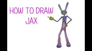 HOW TO DRAW JAX The Amazing Digital Circus