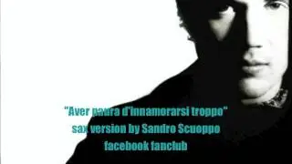 Aver paura d'innamorarsi troppo SAX version by Sandro Scuoppo