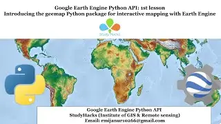 🛑 GEE Tutorial #1 - How to run Google Earth Engine using python API in Jupyter Notebook | GEE python