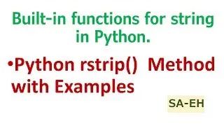 Python rstrip() | String rstrip() | Built-in functions for string in Python | CBSE | rstrip()