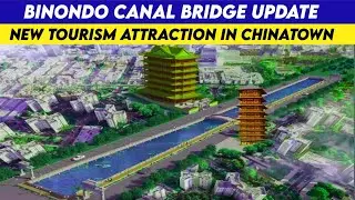 Binondo Canal Bridge and Pagoda Temple Update