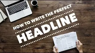 How to create a headline for an article