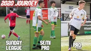 FROM SUNDAY LEAGUE TO PRO ACADEMY! - WHY 2020 WAS THE BEST YEAR OF MY LIFE!