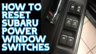 How To Fix Passenger Side Window Switch and Auto Windows In A Subaru