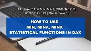 13.3 How to Use MIN, MINA, MINX Statistical Functions in DAX | DAX in Power BI
