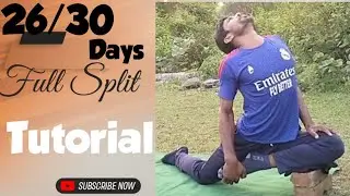 26/30 Days Full Split Tutorial | 30 Days Middle Split Tutorial | Split | #split @Fitness-is-life