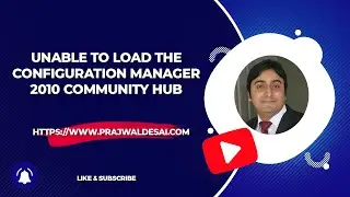 Unable to load the Configuration Manager 2010 Community hub