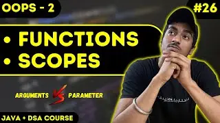 Functions in JAVA | OOPS-2 | JAVA + DSA COURSE