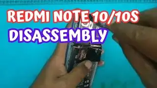 Redmi note 10/10s disassembly